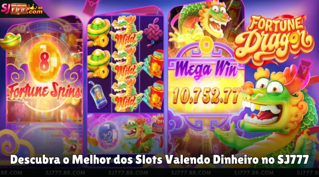 Descubra o Melhor dos Slots Valendo Dinheiro no SJ777